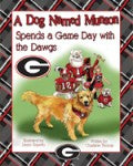 UGA A Dog Named Munson Spends a Game Day With the Dawgs Book